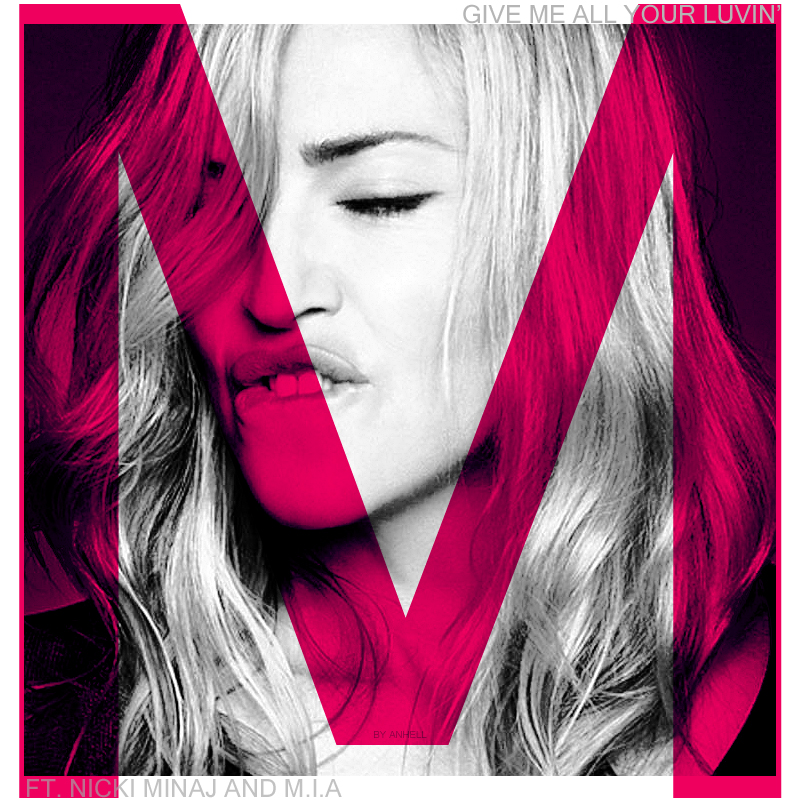 Taller de Photoshop - MADONNA Edition - Página 11 Give_me_all_your_luvin_cover_by_anhell2005-d4o37o6