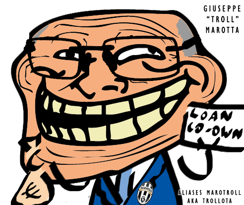 Don't we have the best troll face ? Giuseppe_marotta_caricature_by_finalverdict-d5urwj2