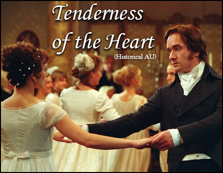 Tenderness of the Heart [ Regency Era AU London/JCink ] Ad