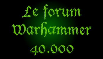 Forum Warhammer 40.000