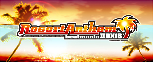 beatmania IIDX 18 - Resort Anthem Bm2dx18h