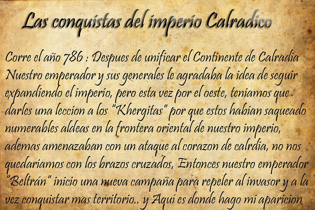 Las conquistas del imperio Calradico 135c724300ffadd24e89fbdeeb688016o