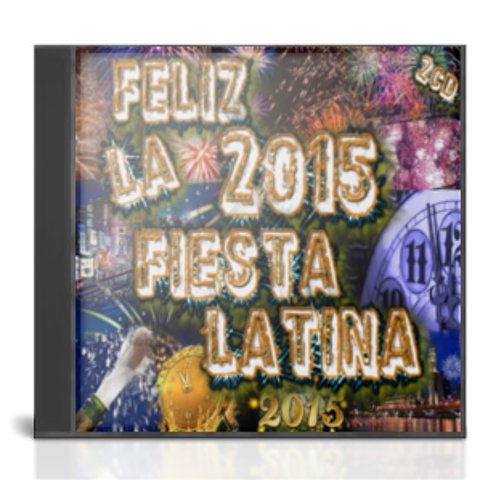 Feliz 2015 La Fiesta Latina del Fin de Año. 2cd E1ddc632faa3b21f96f0983c1f595c8ao