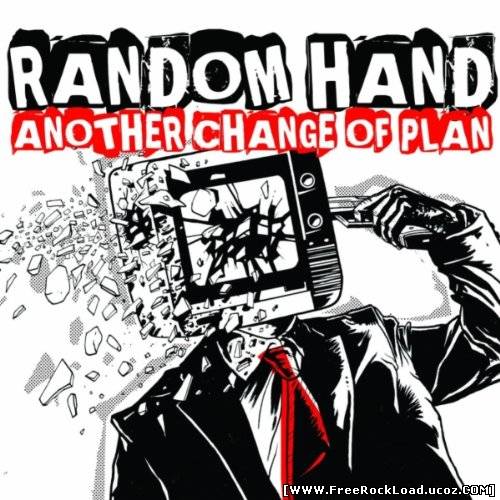  Random Hand - Another Change Of Plan (Album 2010) 80919948