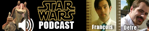 [Podcast] Star Wars (2012) Bann-starwars-PODCAST-copie