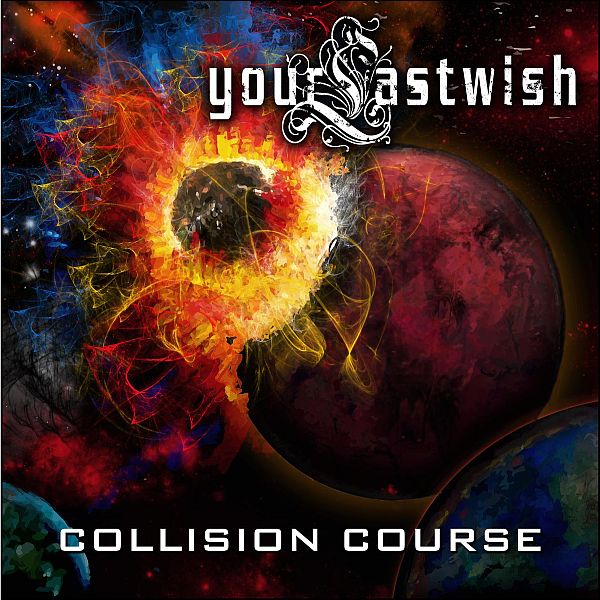 Your Last Wish - Desolation / Collision Course (2012) Qsjsah2s