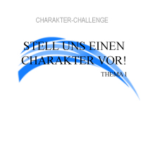 [Ankündigung] Die Charakter-Challenge Nsjgllki