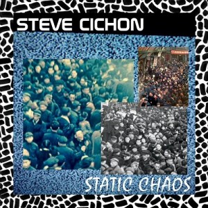 Steve Cichon - Static Chaos (2015) Q3rswls7