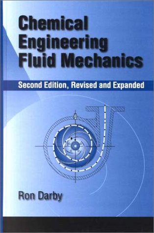 Chemical Engineering Fluid Mechanics - Darby 41D86TWPKZL