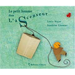 Le petit homme dans l'ascenseur de de Sandrine Lhomme 51EWLJfS4TL._AA240_