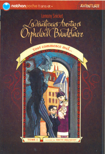 Les Dsastreuses Aventures des Orphelins Baudelaire (A Serie of Unfortunate Events) ... 680df96642a060caeaa55110.L