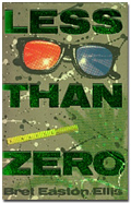 Less Than Zero - Bret Easton Ellis