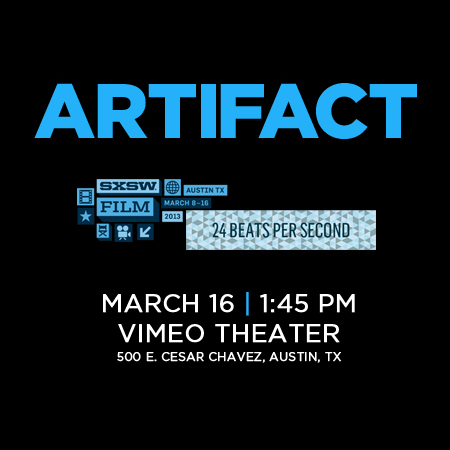 ARTIFACT AT SXSW