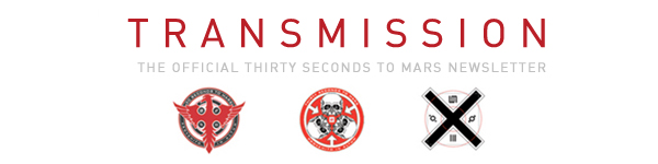 Transmission: The Official Thirty Seconds to Mars Newsletter