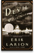 Devil in the White City - Erik Larson