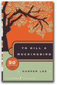 Harper Lee - To Kill A Mockingbird