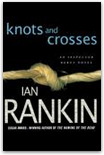 Ian Rankin - Knots and Crosses