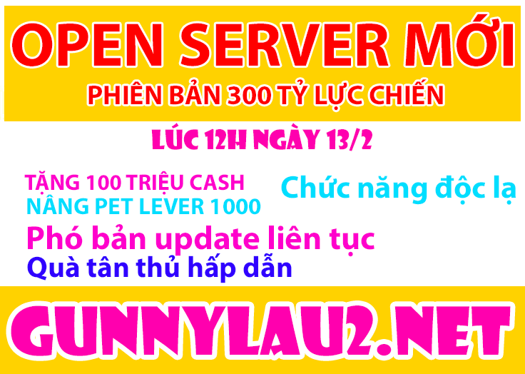 Open server GUNNY ẢO LỰC CHIẾN TRÊN 300 TỶ Cbc54743-1980-4d74-8489-7077f62d1c2e