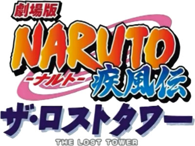 Naruto Shippuden: The Lost Tower - Sinopsis Oficial Y Video De La Producción. Lost