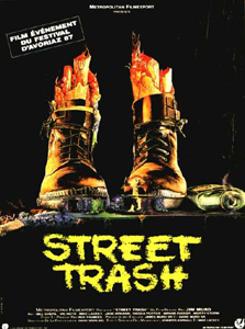 STREET TRASH Streettrash