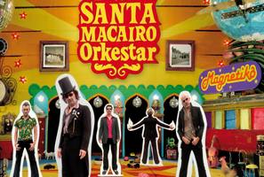 Santa Macairo Orkestar [ RIP ] Santa_MacairoOrkestar-Magnetiko_300x200