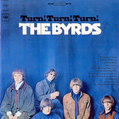 ¿Qué estáis escuchando ahora? - Página 2 The-Byrds-1965-Turn-Turn-Turn-Remastered1