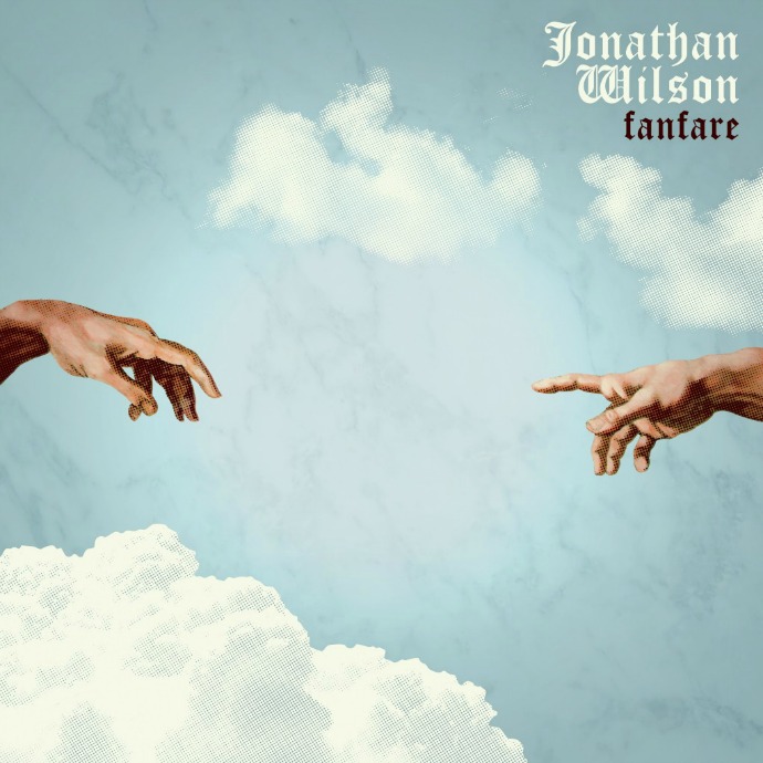 ¿Qué estáis escuchando ahora? - Página 6 Jonathan-Wilson-Fanfare