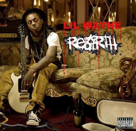 Lil Wayne     Lil-wayne-rebirth-front