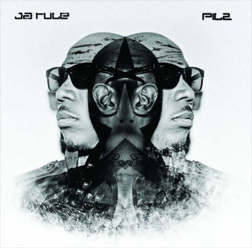 Ja Rule – Pain Is Love 2 [2012]. [Album ] PIL2-500x492