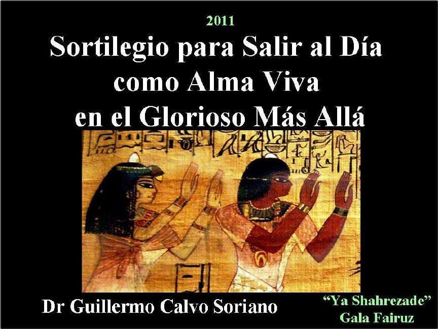 para - Arqueología - Papiros : Sortilegio para Salir al Día como Alma Viva en el Glorioso Más Allá . 1-8567db3e31