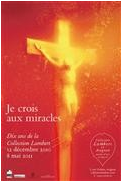 Actions contre l'exposition "Piss Christ" à Avignon - Page 8 Je_crois_aux_miracles-2-a96d4