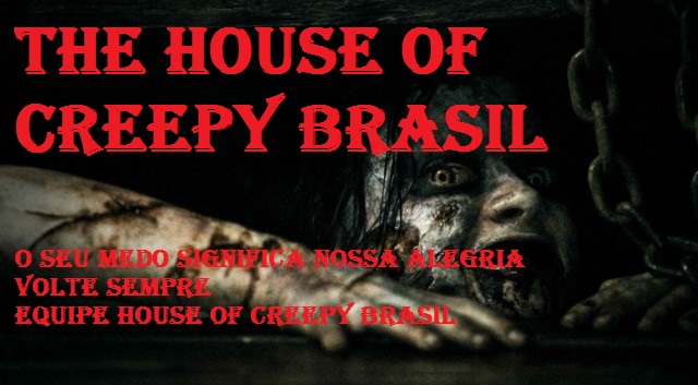 House Creepy Brasil