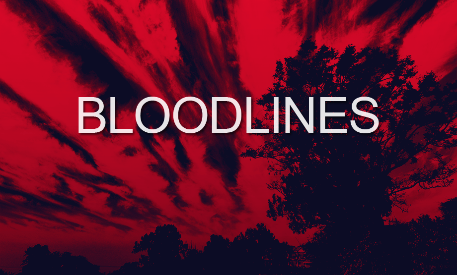 — bloodlines