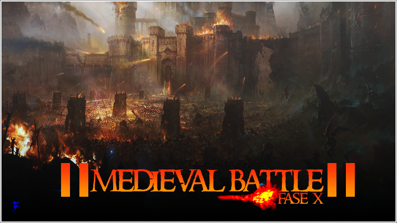 Medieval Battle Fase X