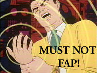 Fap (Meme) Must-not-fap