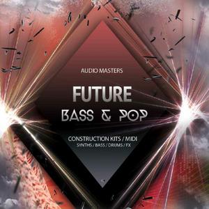 Audio Masters Future Bass And Pop.WAV MiDi 3771e656ad8db089e81f78feaef303a7