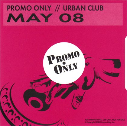 Promo Only Urban Club May 2CD (2008) A69f107e16f7