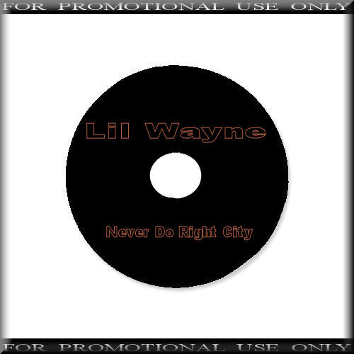 حصريــا على ارض الابداع Lil.Wayne-Never.Do.Right.City-(Bootleg)-2009 على اكتر من سيرفـر 7651bb09b949