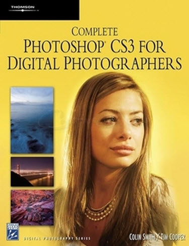 Colin Smith, Tim Cooper "Complete Photoshop CS3 for Digital Photographers" 6a9afef10fc9