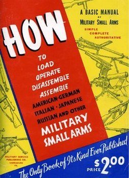 A Basic Manual of Military Small Arms. 9c284c91bf69