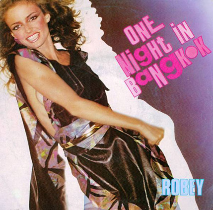 Robey - One Night In Bangkok (Single 7'' 1985) 17293284841e