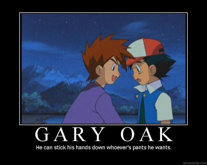 Non-Pony Picspam! - Page 3 Gary_Oak_Touches_Everyone