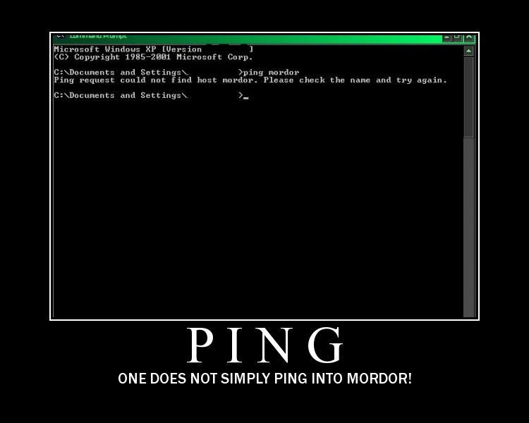 Pictures   One_does_not_simply_ping_into_mordor