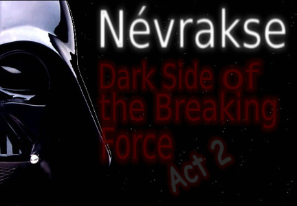 Névrakse - Dark side of the breaking force Act 2 (mix @ free party) Artworks-000031356250-251jav-crop