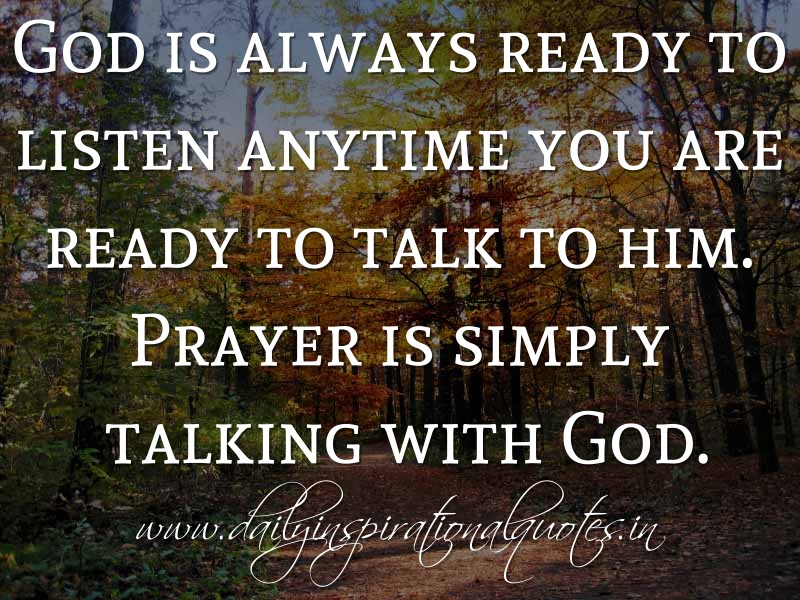 Prayer Is Simply Talking To God 11-04-2014-00-Spiritual-Quotes