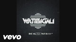 WatibigAli Big Ali & Wati B.mp3 Mqdefault