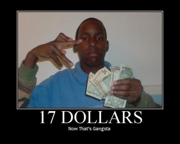 Count in Pictures 464-17-dollars-now-thats-gangsta