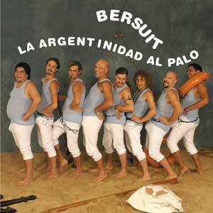 Discografía · Bersuit Vergarabat - ¡Calidad 320kbps! [MF] BersuitVergarabat-2004LaArgentinidadAlPalo-SeEs