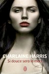 Charlaine Harris Sidouceseralamort