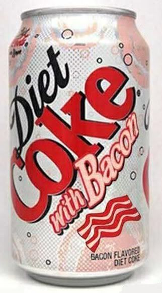 Only in America ... Diet_coke_bacon